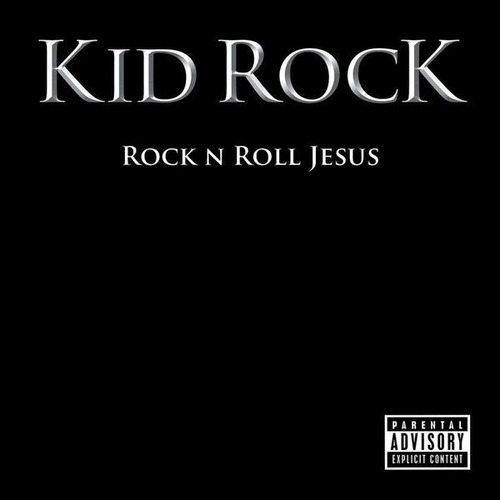 Kid Rock Rock N Roll Jesus Cd