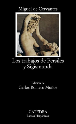  Los Trabajos De Persiles Y Sigismunda  - Miguel De Cervante