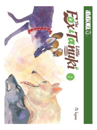The Fox & Little Tanuki, Volume 2 - The Fox & Little T. Ew02
