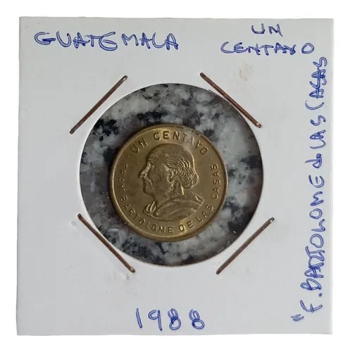 Moneda Guatemala Un Centavo 1988 Homenaje Fray Bertolome