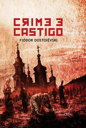 Crime e castigo, de Dostoievski, Fiódor. Editora Martin Claret Ltda, capa dura em português, 2013