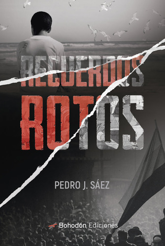 Recuerdos Rotos - Saez Murciano,pedro Jose