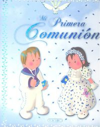 Mi Primera Comunión ( Azul ) (libro Original)