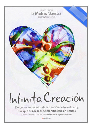 Matrix Maestra Infinita Creacion,la - Reuter,gisbert