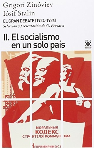 Ii. El Socialismo En Un Solo País - Zinoviev, Stalin Y Otros