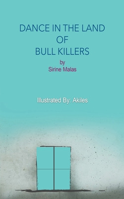 Libro Dance In The Land Of Bull Killers - Malas, Sirine