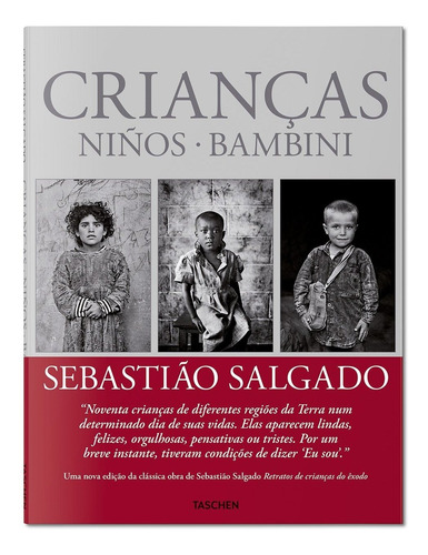 Crianças, de Salgado, Sebastião. Editorial Taschen, capa dura em espanhol/português/italiano, 2016