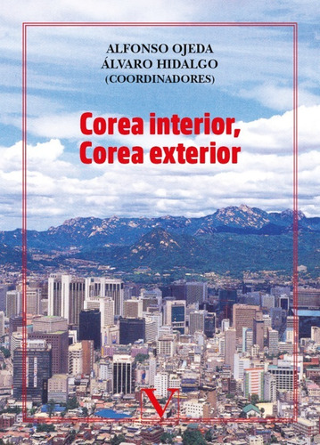 Corea Interior, Corea Exterior - Alfonso Ojeda