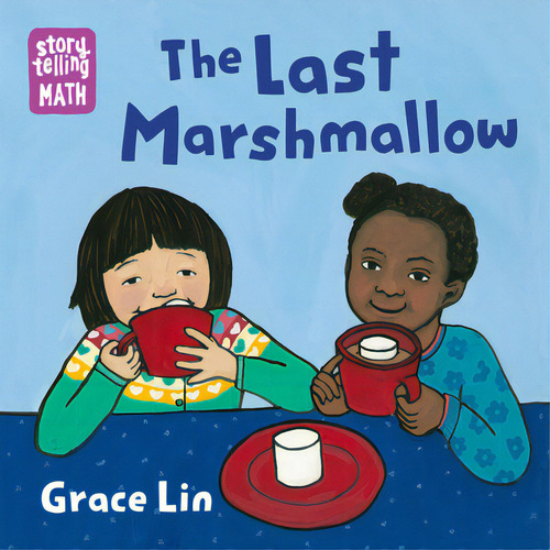 The Last Marshmallow, De Lin, Grace. Editorial Charlesbridge Pub, Tapa Dura En Inglés