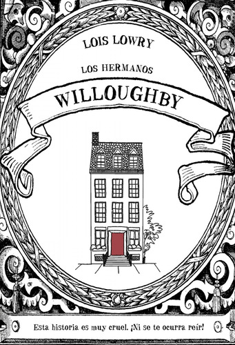 Los Hermanos Willoughby - Lowry Lois