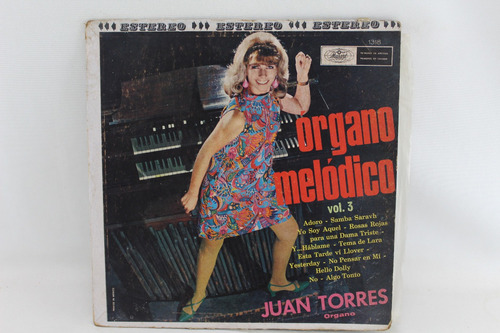 D2211  Juan Torres -- Organo Melodico Volumen 3 Lp