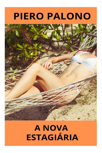 Libro: A Nova Estagiária (edición Portuguesa)