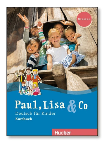 Paul, Lisa & Co. Starter Kursbuch