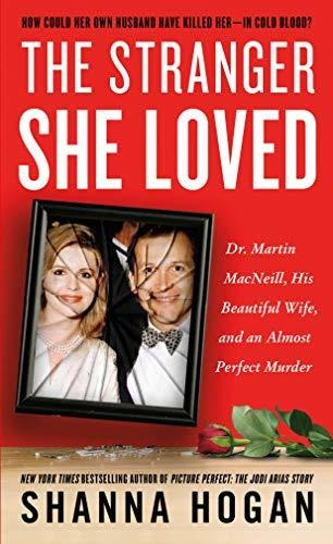 Book : The Stranger She Loved Dr. Martin Macneill, His...