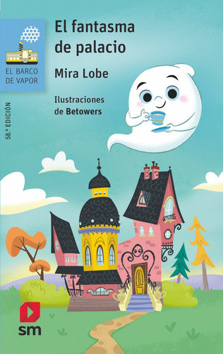 Libro El Fantasma De Palacio - Lobe, Mira