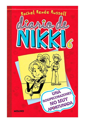 Libro Diario De Nikki 6: Una Rompecorazones No Muy Afortuna
