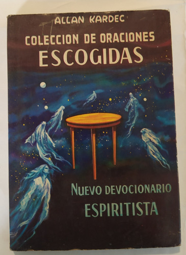 Colección De Oraciones Escogidas - Allan Kardec