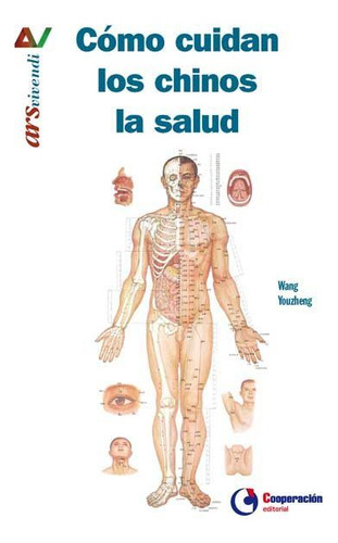 Cómo Cuidan Los Chinos La Salud (libro Original)