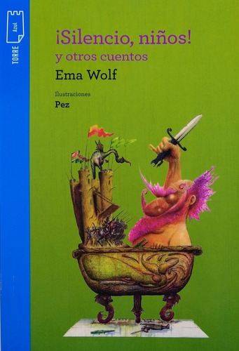 Imagen 1 de 1 de Silencio Niños Y Otros Cuentos Nva Ed - Ema Wolf