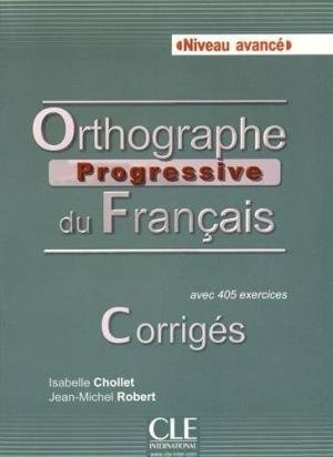 Orthographe Progressive Du Français Niveau Avance - Vv.aa.