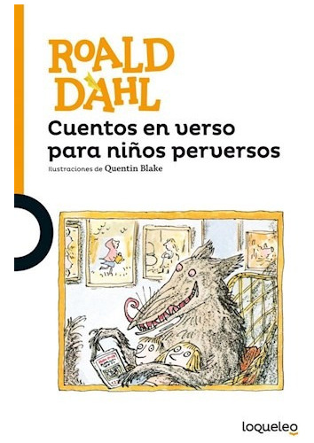 Cuentos En Verso Para Niños Perversos (serie Naranja) - Dah