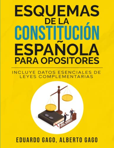 Esquemas De La Constitucion Española Para Opositores: Incluy