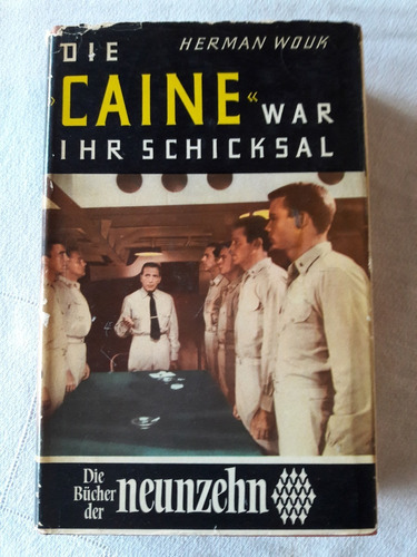 Die Caine War Ihr Schicksal - Herman Wouk - Wolfgang Verlag