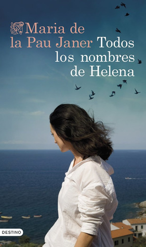 Todos Los Nombres De Helena (libro Original)