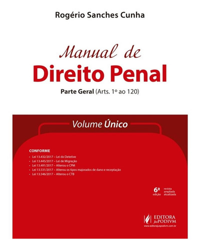 Manual De Direito Penal - Parte Geral (2018) - Volume Único