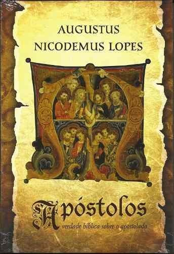 Apóstolos, de Lopes, Augustus Nicodemus. Editora Missão Evangélica Literária, capa mole em português, 2017