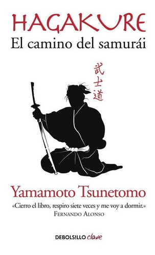 Libro Hagakure - Tsunetomo, Yamamoto