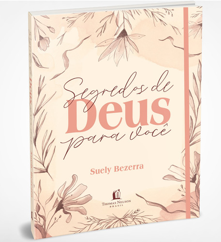 Segredos de Deus para você, de Bezerra, Suely. Vida Melhor Editora S.A, capa dura em português, 2019