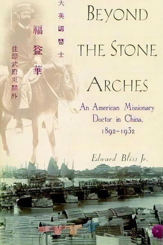 Beyond The Stone Arches, De Edward Bliss. Editorial John Wiley Sons Ltd, Tapa Dura En Inglés
