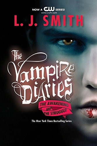 Book : The Awakening/the Struggle (vampire Diaries, Books...