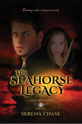 Libro: The Seahorse Legacy (eyes Of Everia)