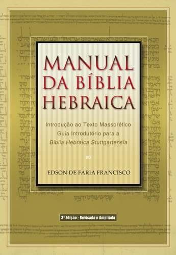 Manual Da Bíblia Hebraica 3@ Edição Editora Vida Nova