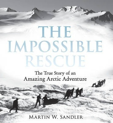 Libro The Impossible Rescue: The True Story Of An Amazing...