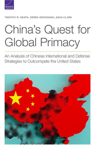 Libro: En Ingles Chinas Quest For Global Primacy An Analysi