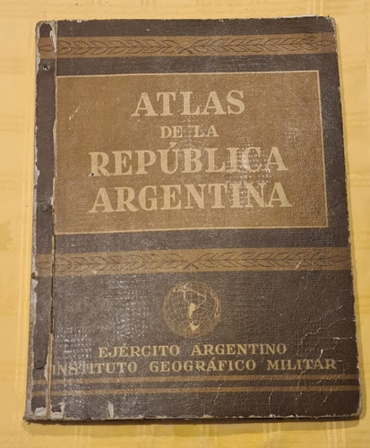 Atlas 1953 Ejercito Provincias Eva Perón Y Presidente Peron (Usado)