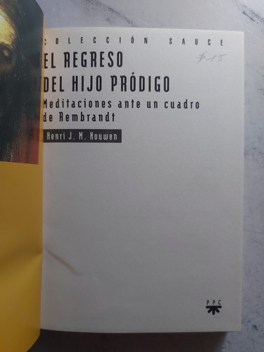 El Regreso Del Hijo Pródigo. Henri J. M. Nouwen. Ian1131