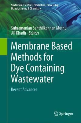 Libro Membrane Based Methods For Dye Containing Wastewate...