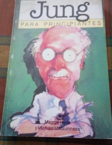 Jung Para Principiantes Maggie Hyde Y Mcguinness (Usado)