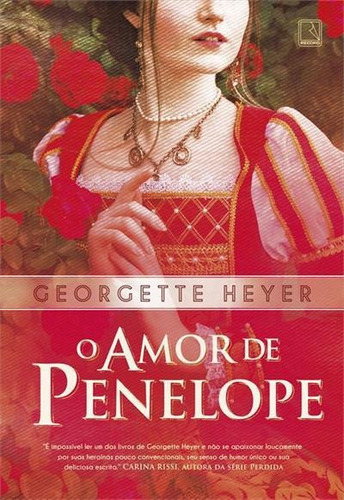 O Amor De Penelope - 1ªed.(2023), De Georgette Heyer. Editora Record, Capa Mole, Edição 1 Em Português, 2023