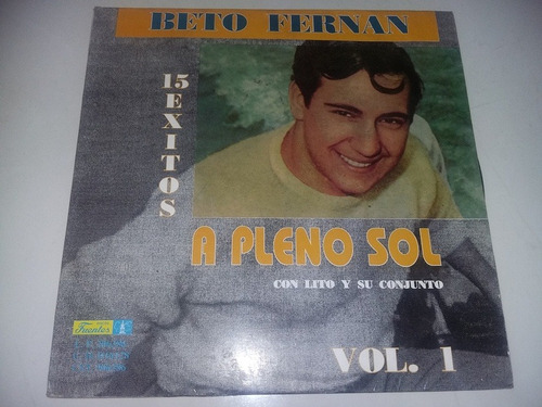 Lp Vinilo Disco Acetato Vinyl Beto Fernan A Pleno Sol Exitos