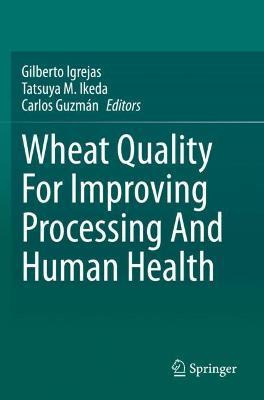 Libro Wheat Quality For Improving Processing And Human He...