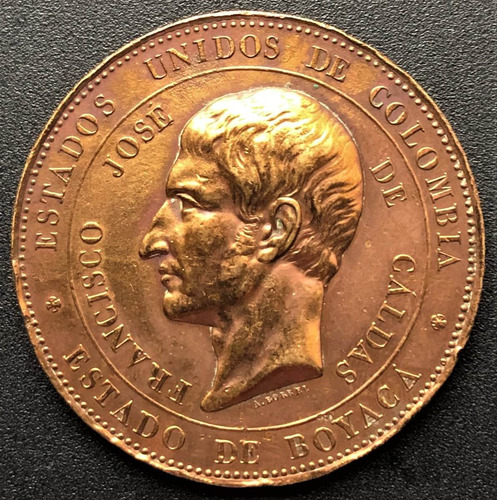 Medalla Estado De Boyacá Exhibición De 1879 Caldas