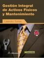 Libro Gestiã³n Integral De Activos Fã­sicos Y Mantenimiento