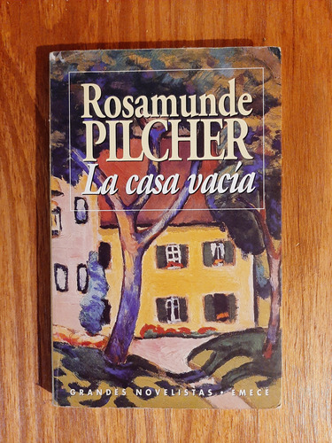 La Casa Vacía  Rosamunde Pilcher  Ed. Emecé