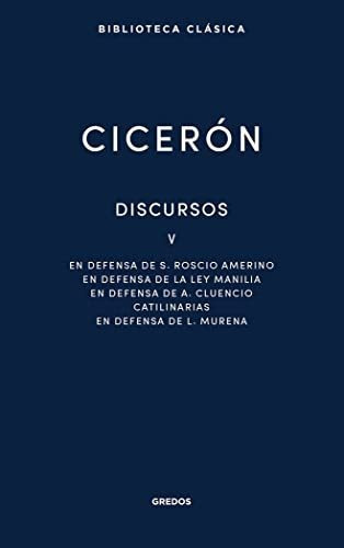 Discursos V - Ciceron Marco Tulio