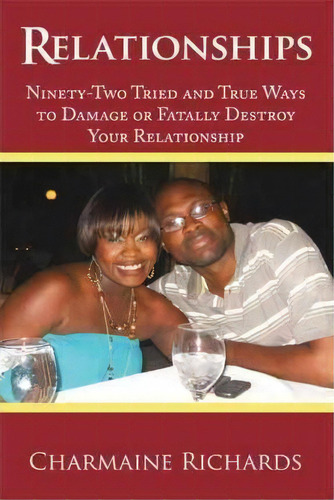 Relationships, De Charmaine Richards. Editorial Authorhouse, Tapa Blanda En Inglés